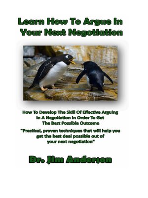 cover image of Learn How to Argue In Your Next Negotiation
